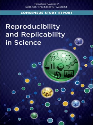 cover image of Reproducibility and Replicability in Science
